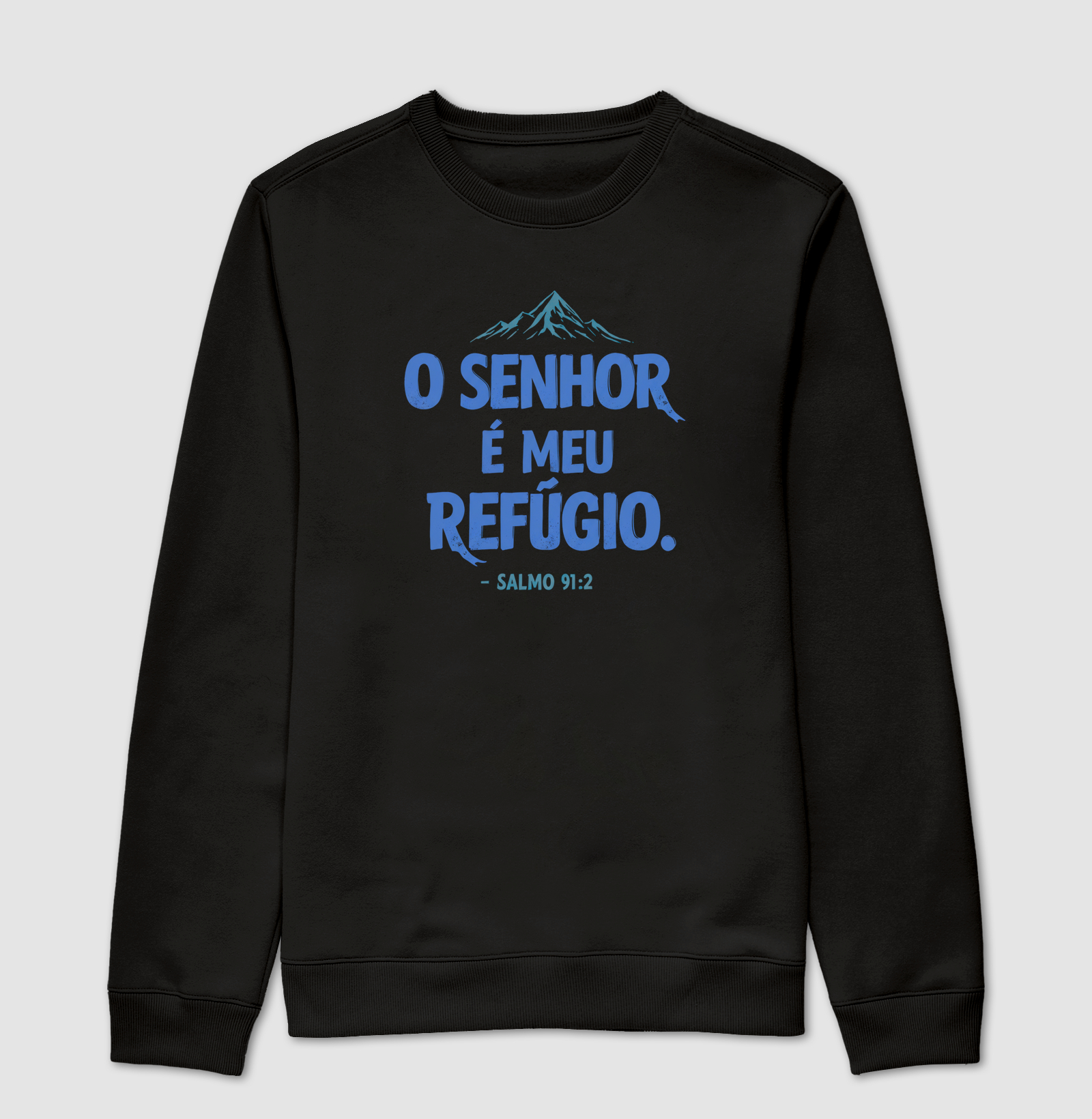 "O Senhor é meu refúgio." — Salmo 91:2 🏔️🖤