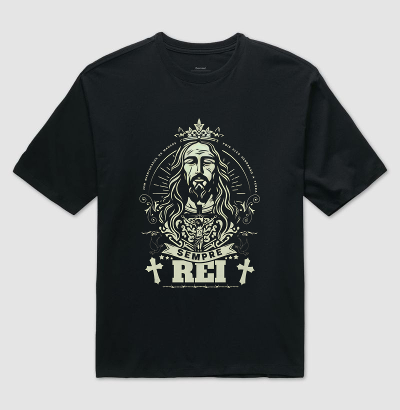 Oversized Sempre rei
