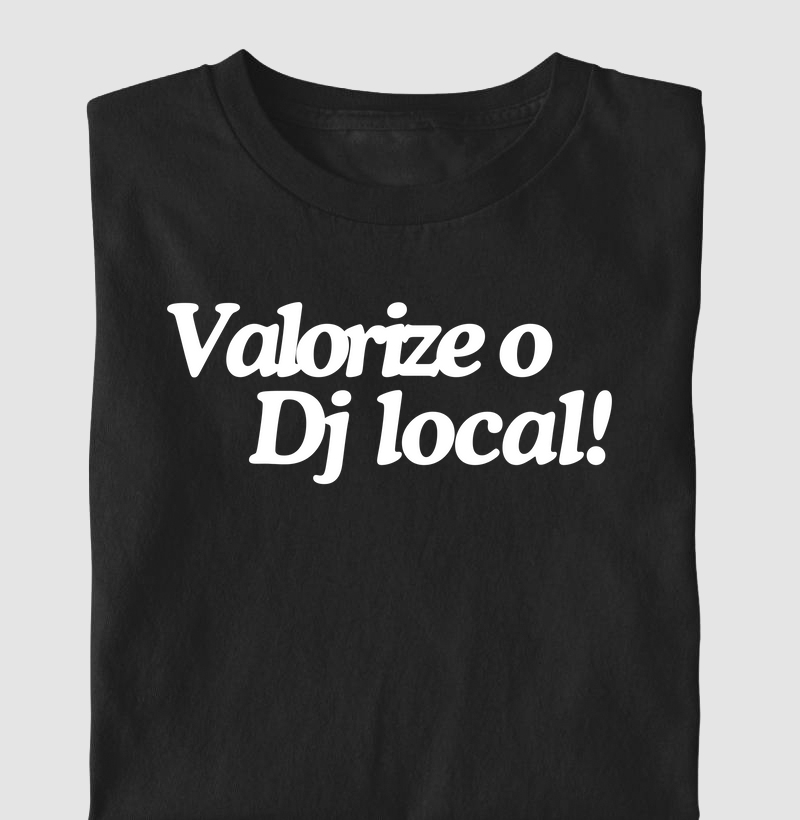 Valorize o DJ local