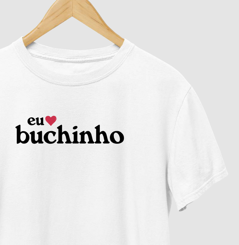 Eu amo buchinho