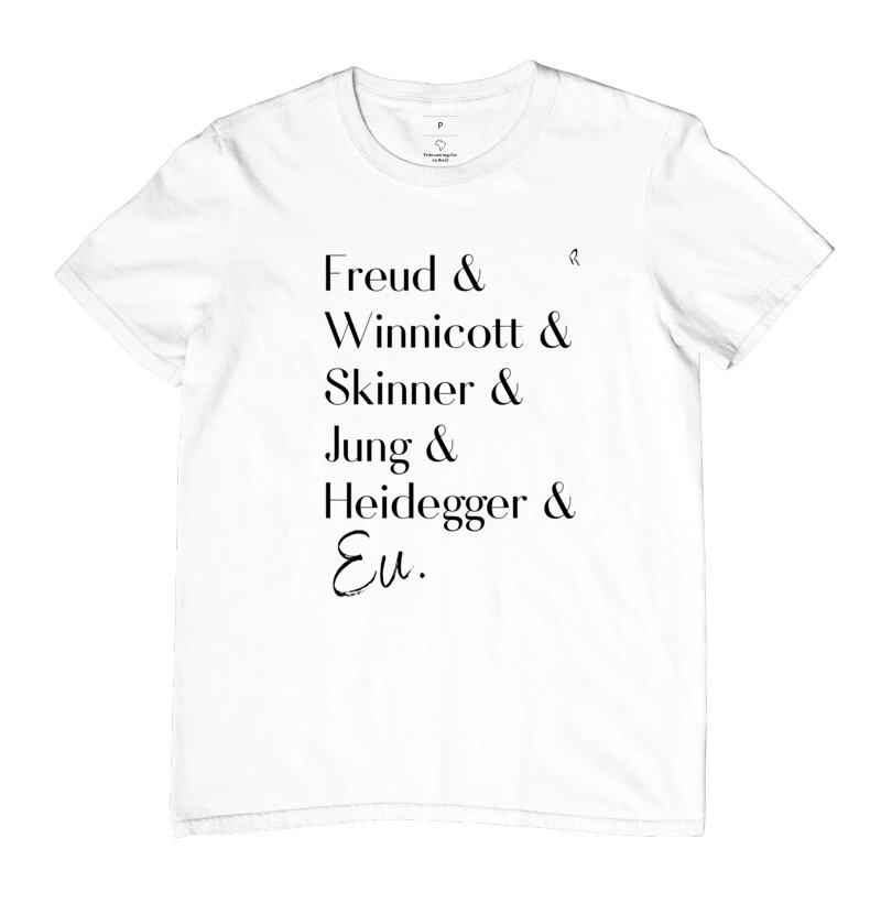 Camiseta - Freud & Winnicott & Skinner & Jung & Heidegger & Eu