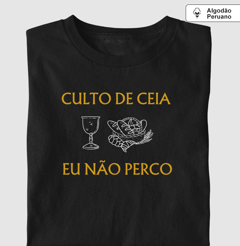 Culto de Ceia Eu Não Perco