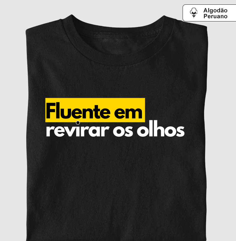 Fluente em revirar os olhos