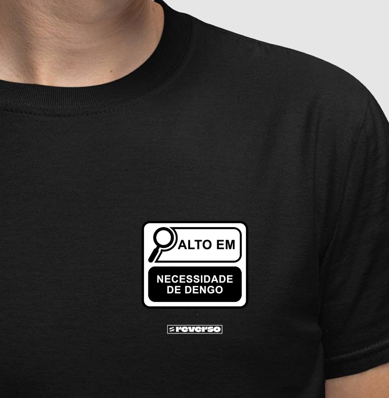 ALTO EM NECESSIDADE DE DENGO / Estampas Reserva