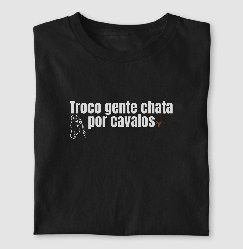 Troco gente chata por cavalos