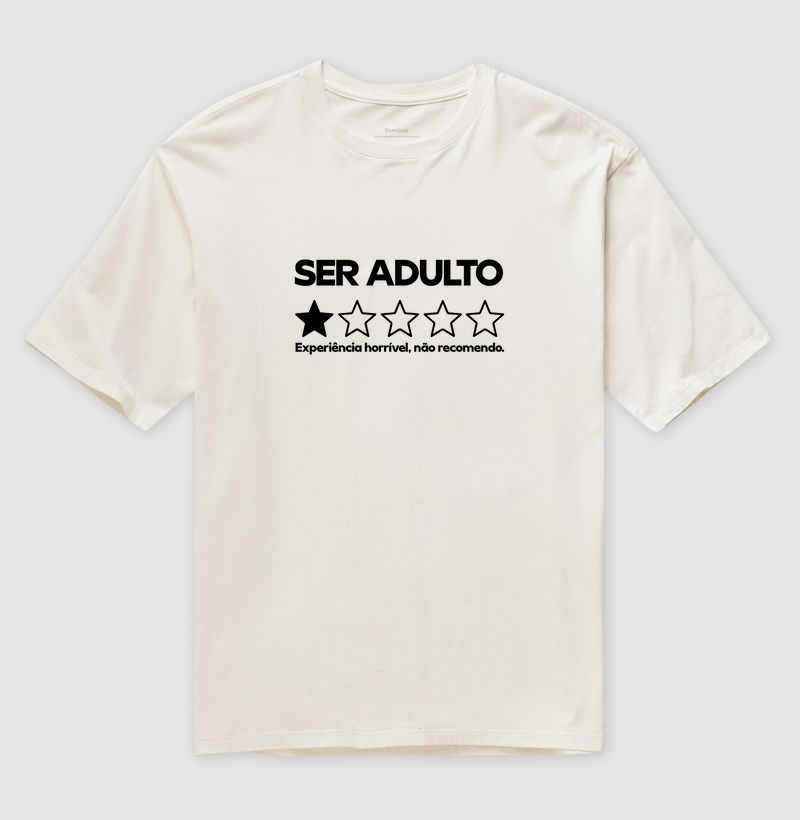 Ser adulto: Experiência Horrível