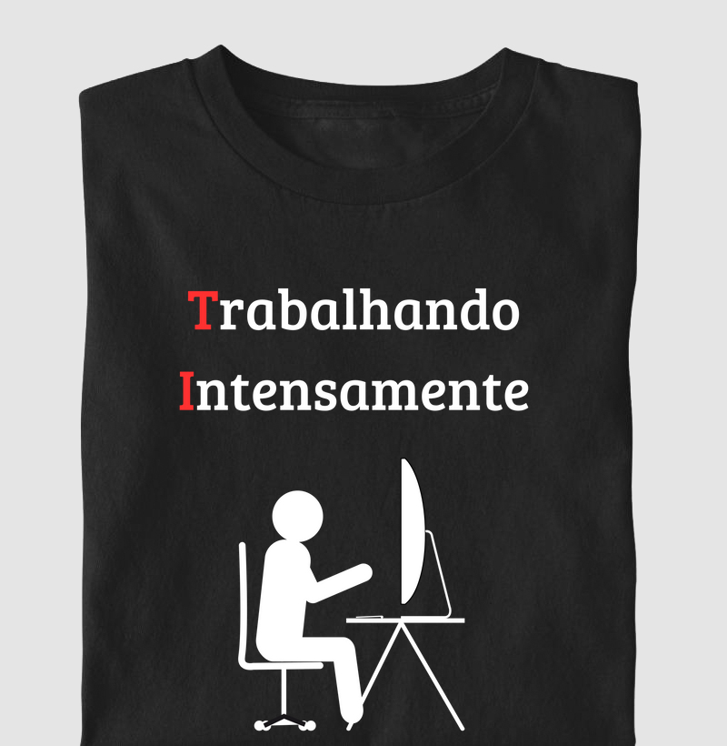 TI - Trabalhando Intensamente