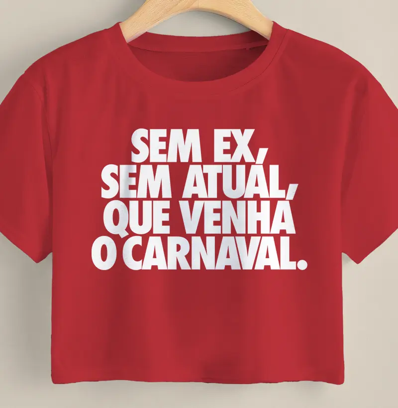 Cropped Que venha o Carnaval