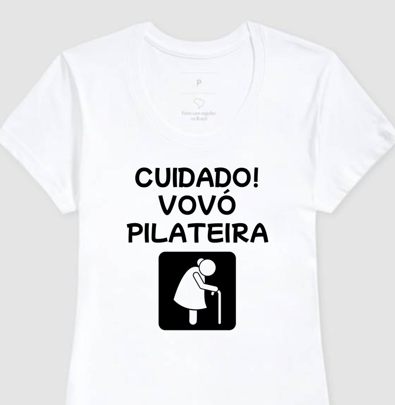 Cuidado, vovó pilateira