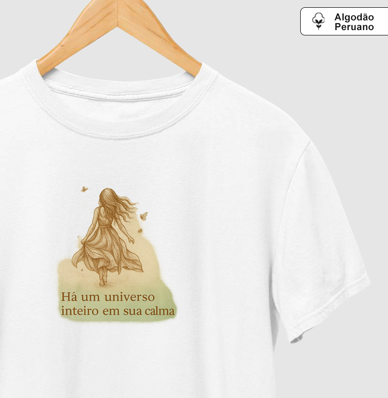 Há um universo inteiro em sua calma