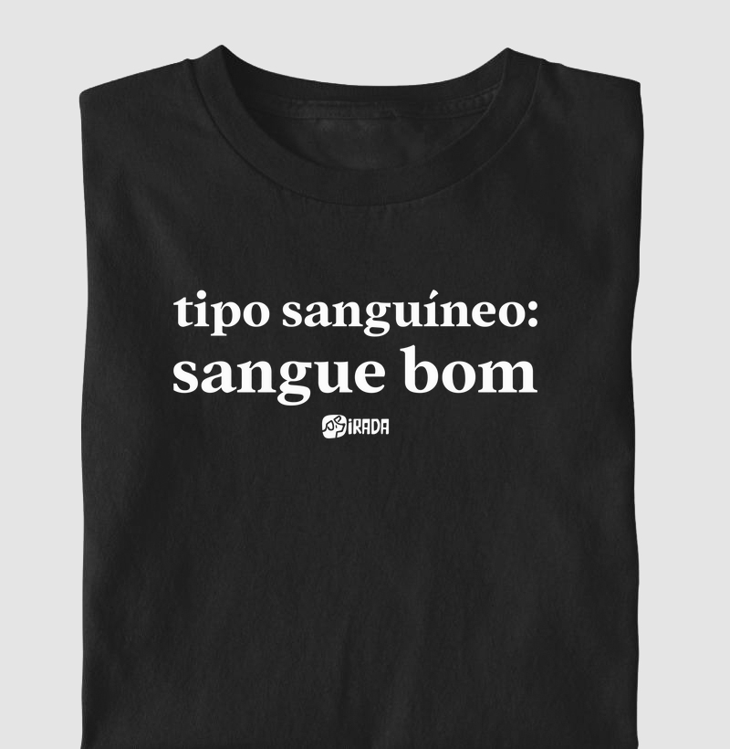 Infantil - Tipo sanguíneo: sangue bom