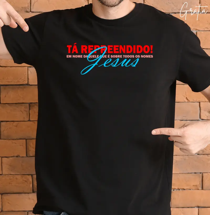 Tá repreendido em nome de Jesus
