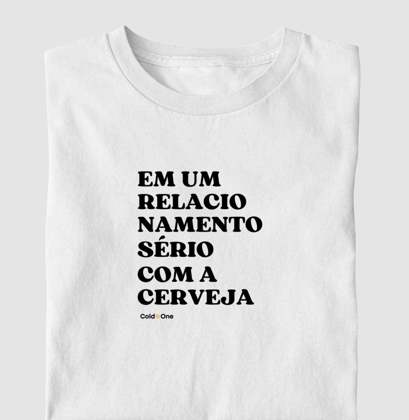 Camiseta Relacionamento Sério