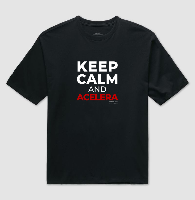 Keep Calm and Acelera