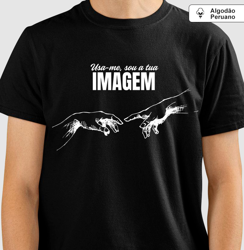 Camiseta Algodão Peruano Criação sou sua Imagem