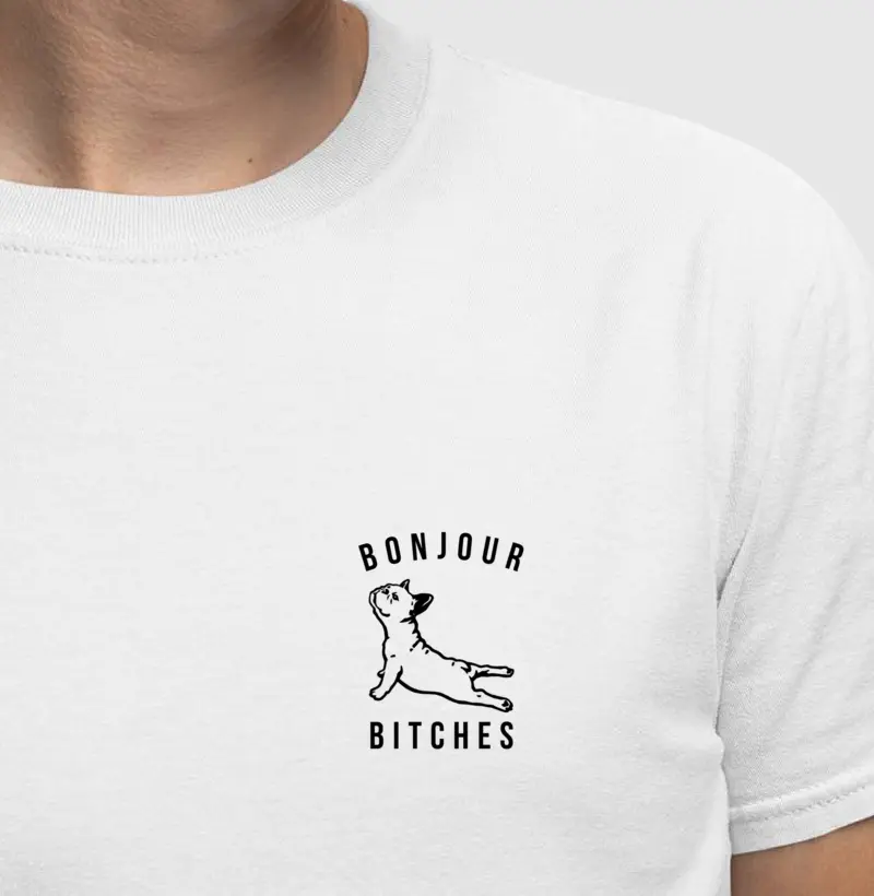 BONJOUR BITCHES