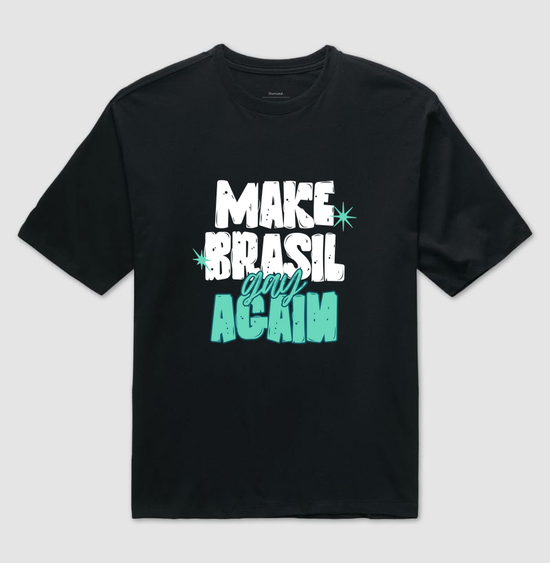 Make Brasil gay again