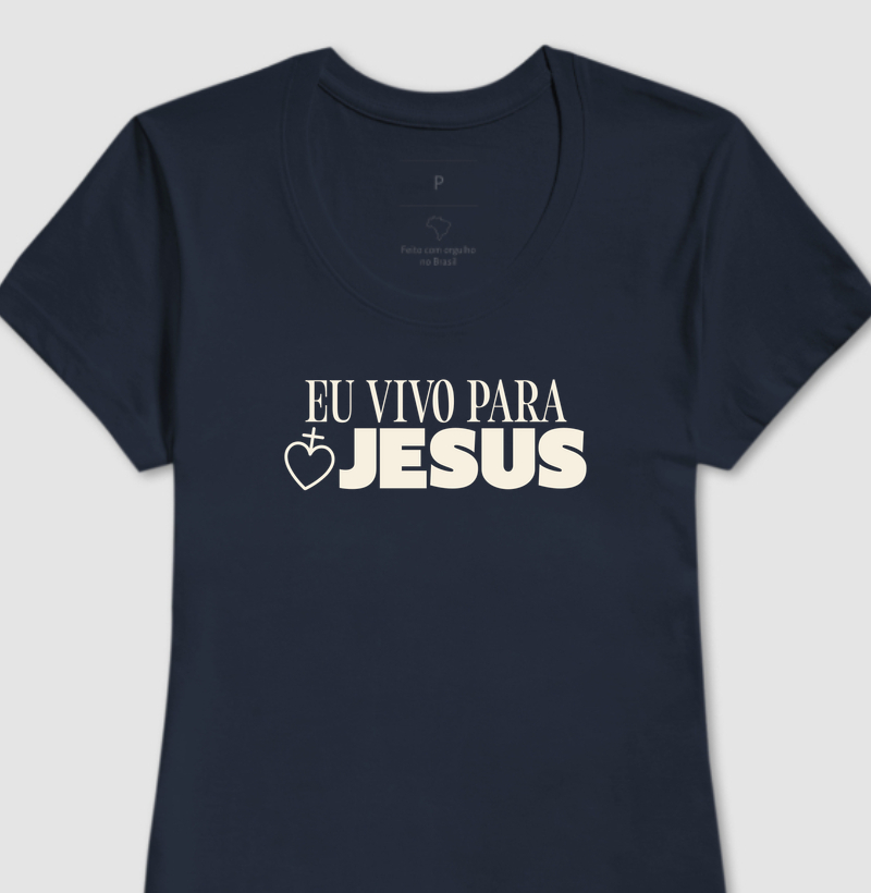 Camiseta Cristã Eu Vivo para Jesus | Milagree