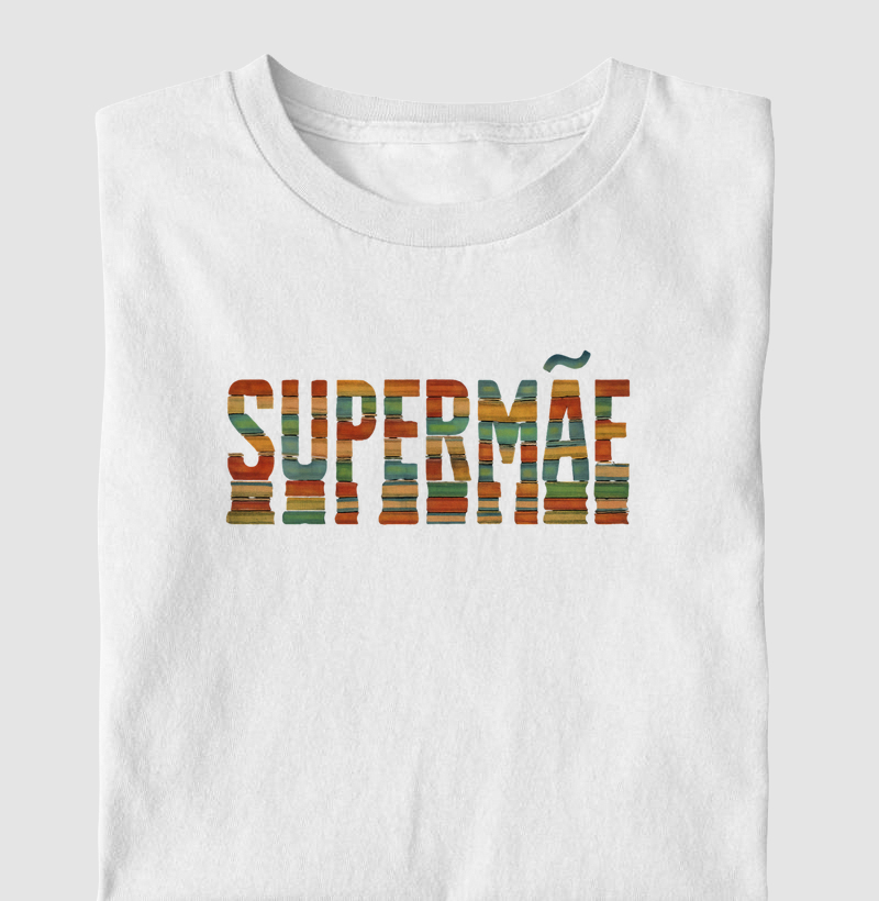Camiseta | Supermãe