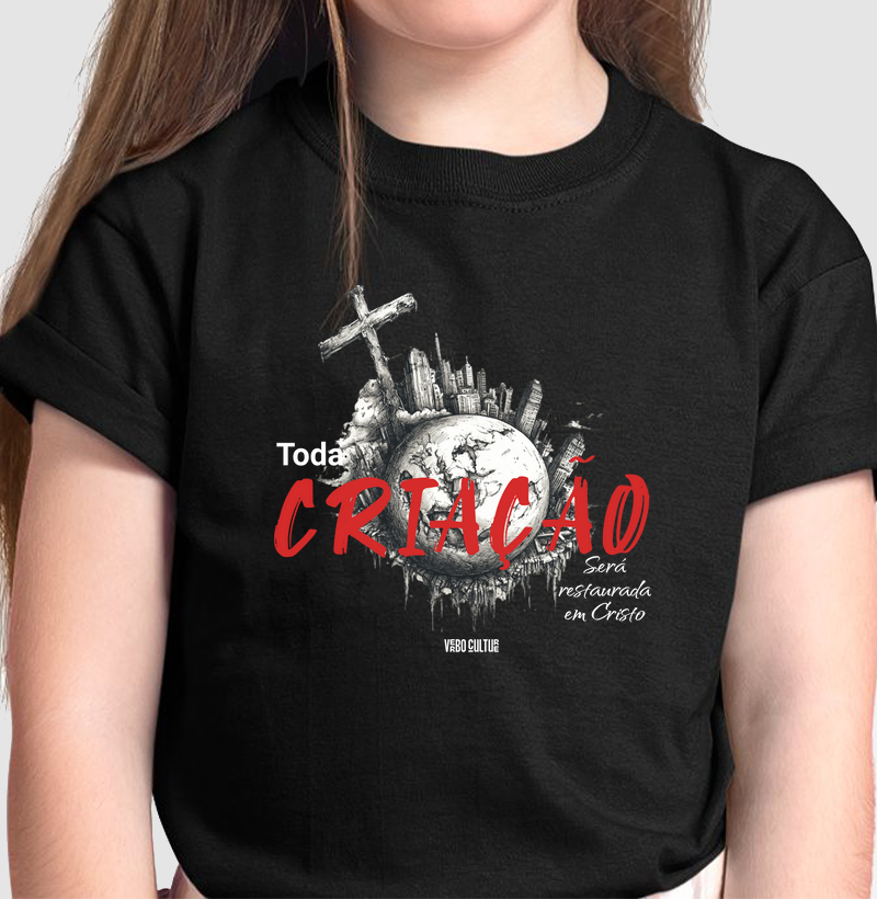 CAMISETA: EM CRISTO, TODAS AS COISAS SERÃO RESTAURADAS