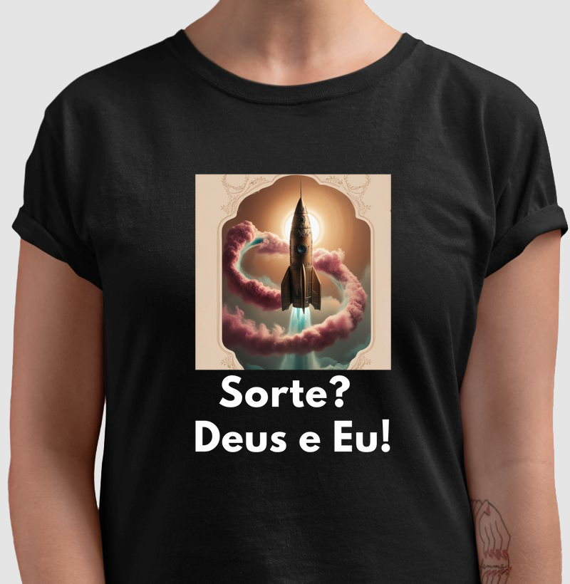 Sorte? Deus e Eu!