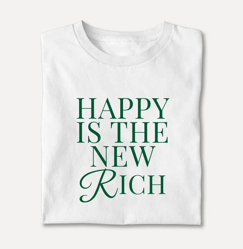 Happy is the New Rich