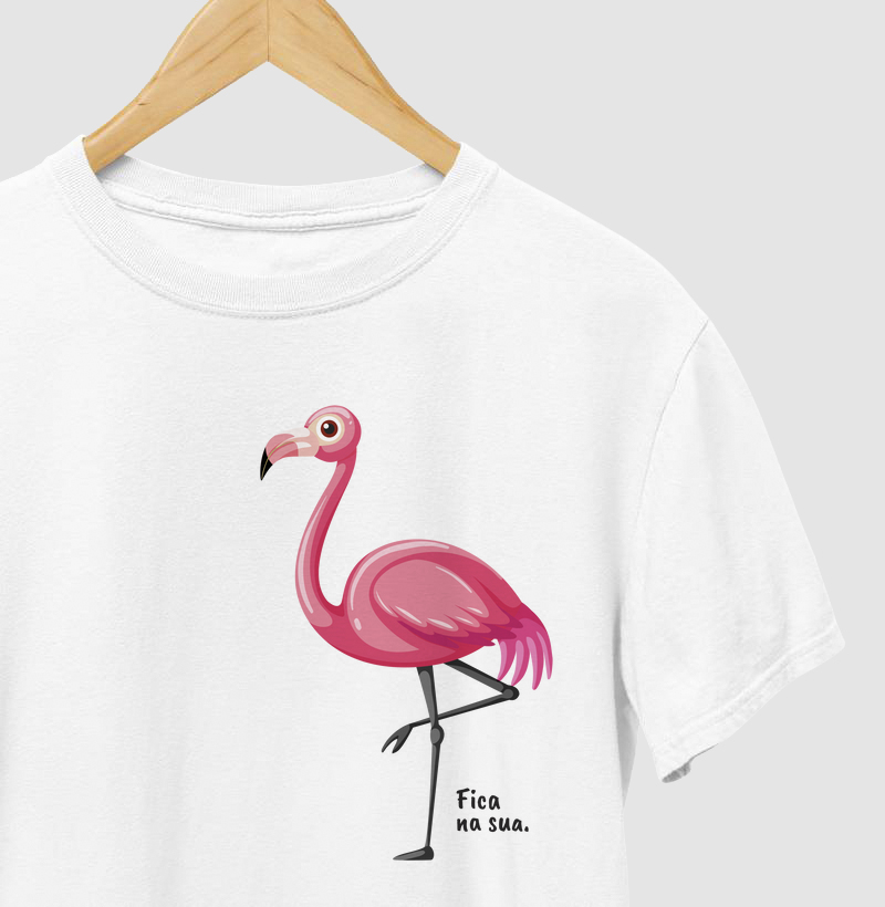 Camiseta Fica Na Sua