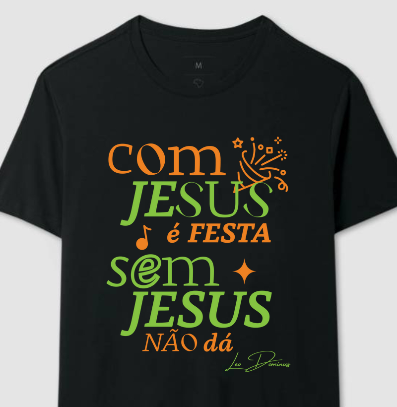 Com Jesus é Festa