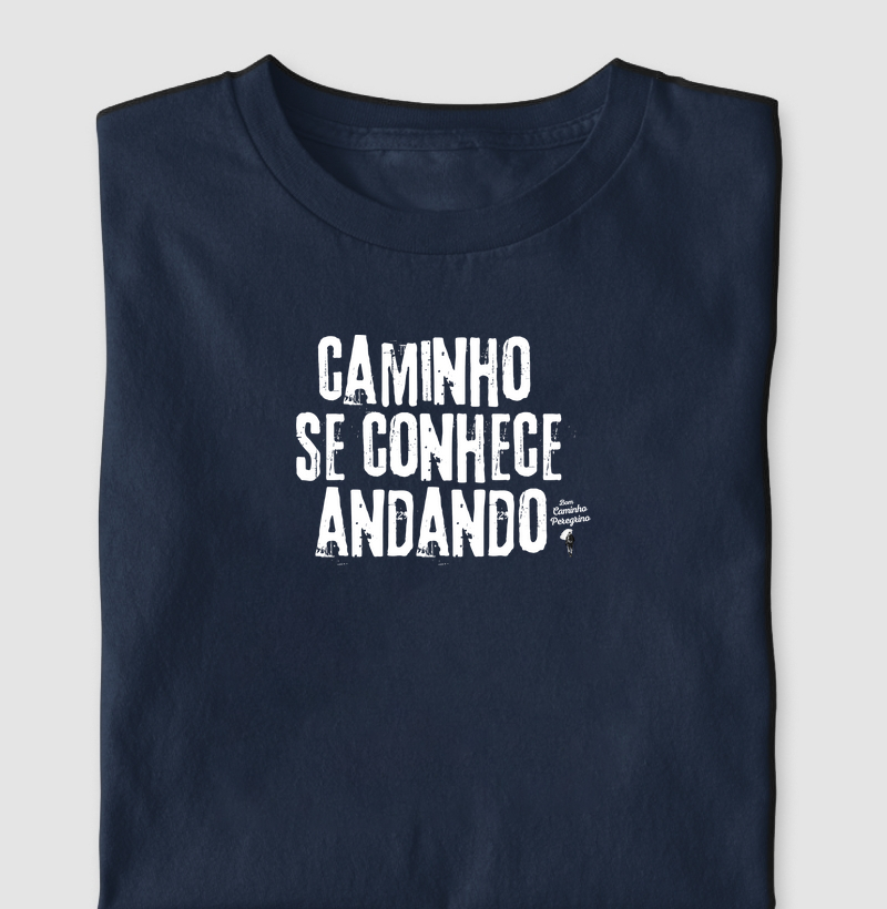 Caminho Se Conhece Andando