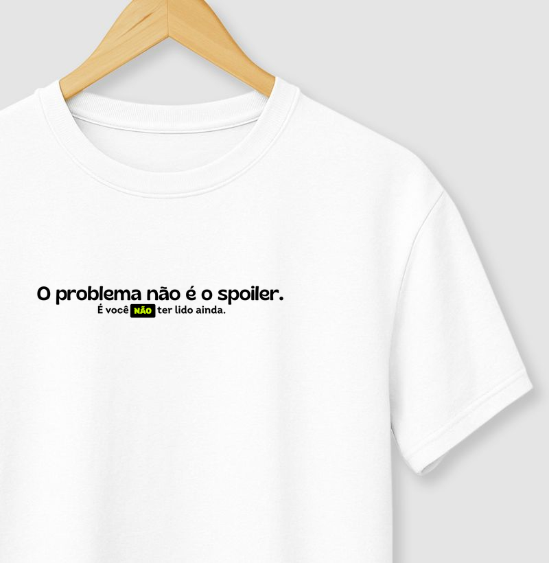 O problema não é o spoiler. É você não ter lido ainda.