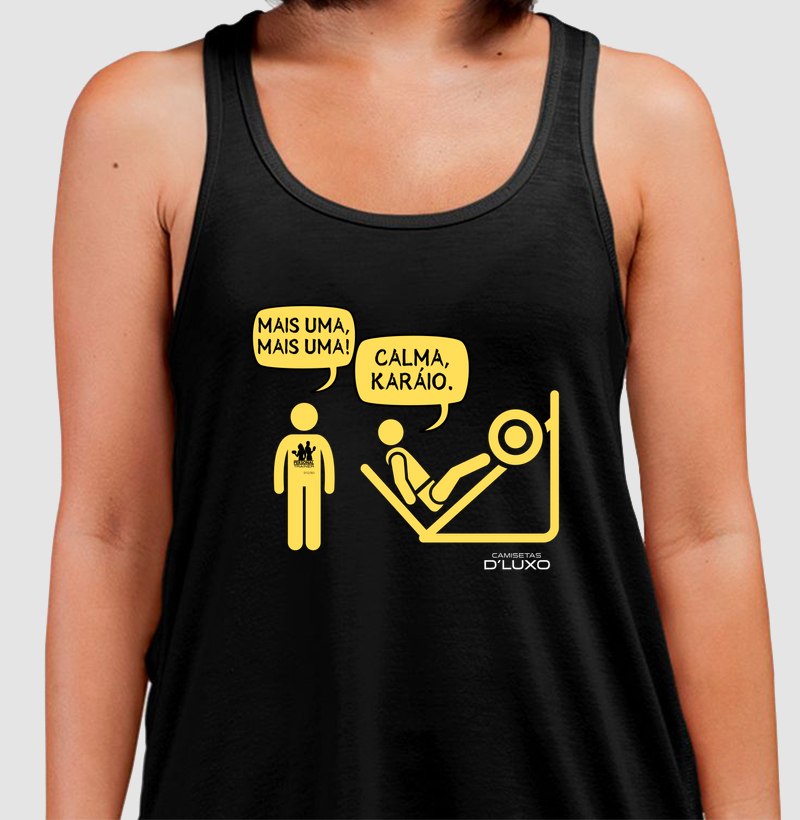 Mais uma, mais uma! Calma, Karáio - Pernas