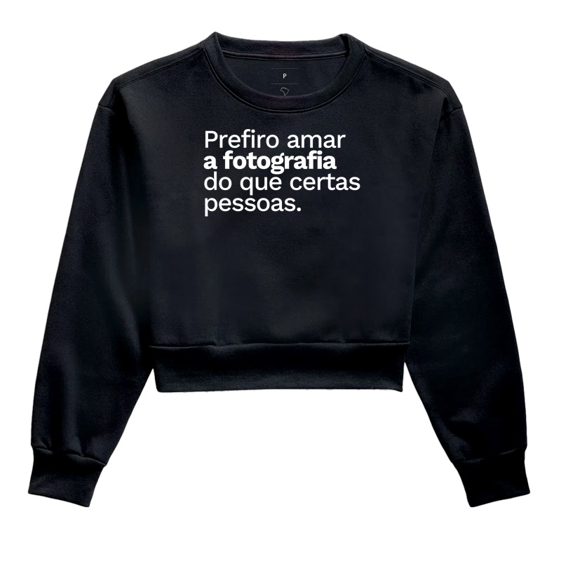 Prefiro amar a Fotografia do que certas pessoas