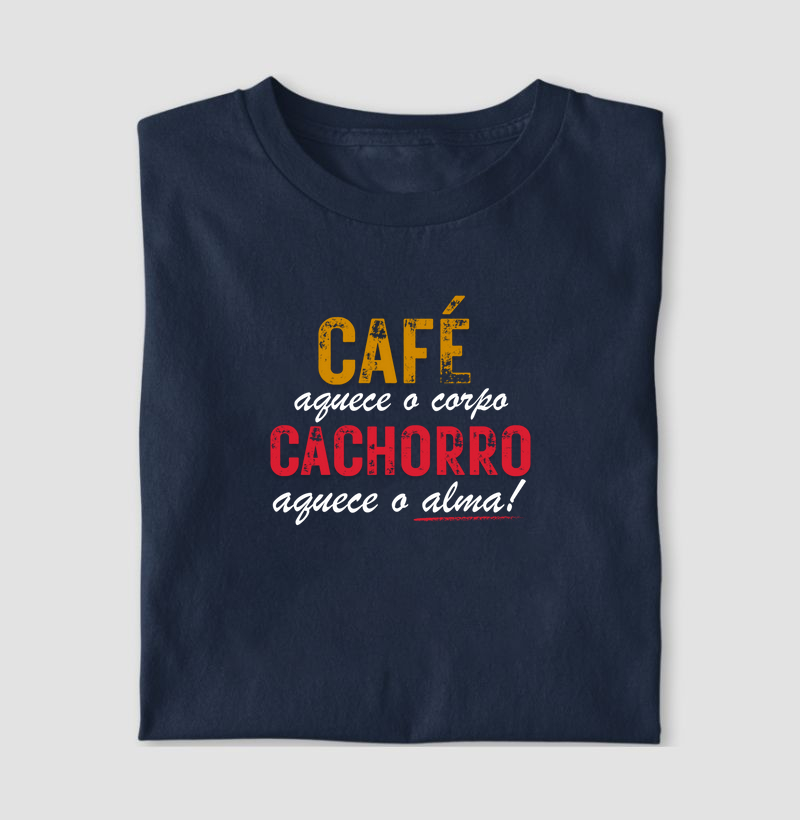 Café aquece o corpo, cachorro aquece a alma!