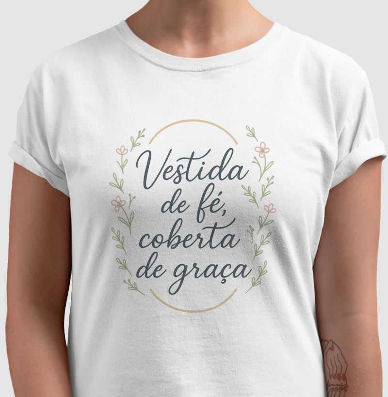 Camiseta Vestida de Fé