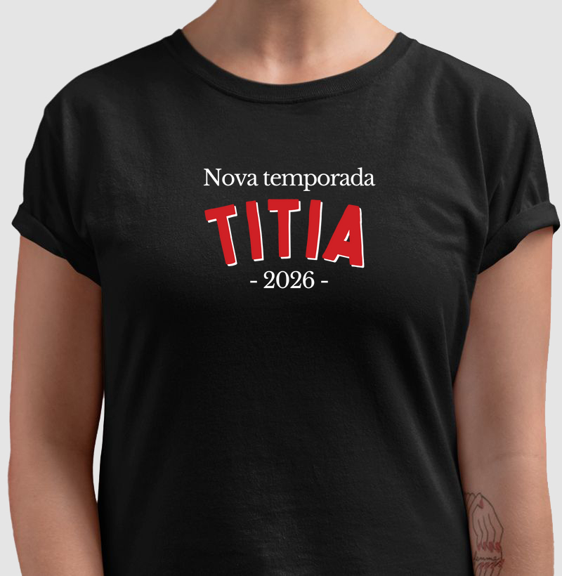 Nova Temporada: Titia, 2026 (centralizado)