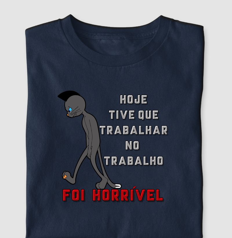 CAMISETA DIVERTIDA - TRABALHO