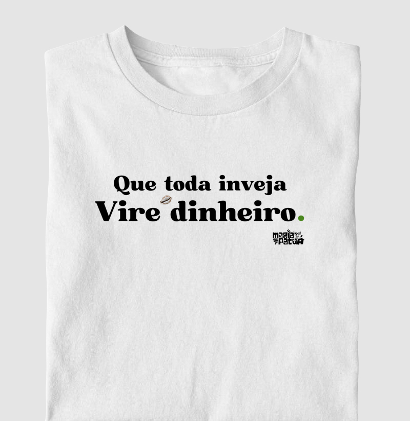 Que Toda Inveja Vire Dinheiro Maria Patuá