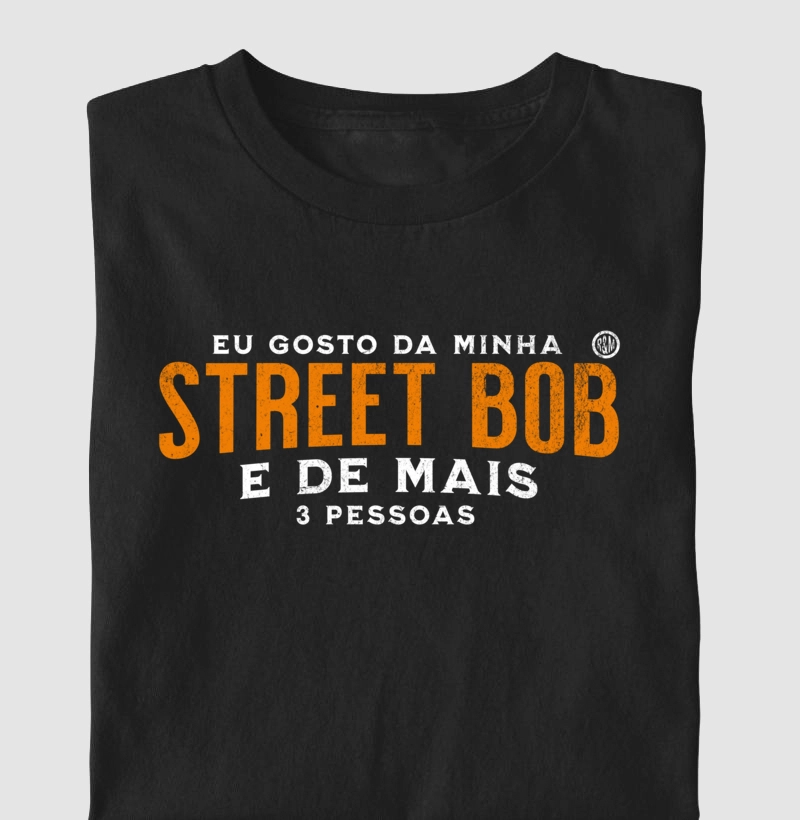 Eu gosto da minha Street Bob