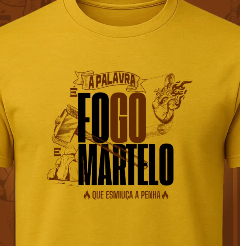 Camiseta a palavra é fogo e martelo
