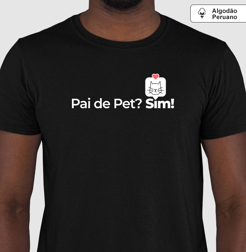 Pai de Pet? Sim!