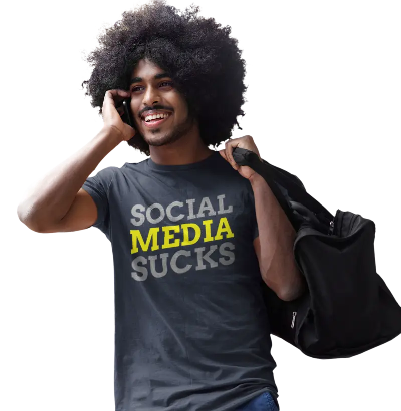 Social Media Sucks