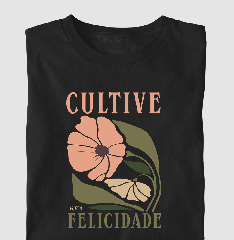 Cultive felicidade