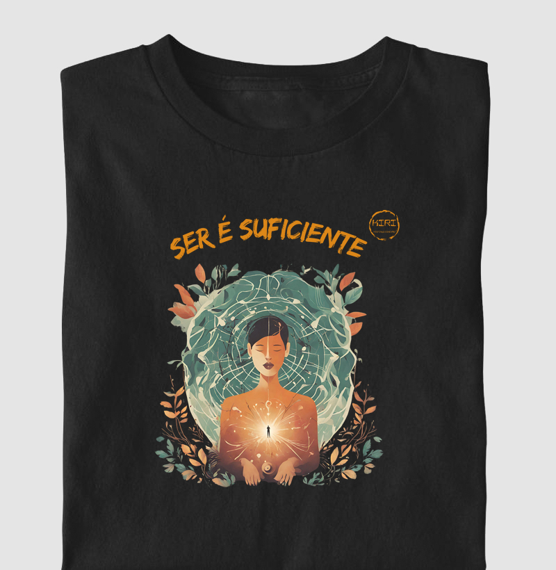Camiseta KIRI - Ser é Suficiente