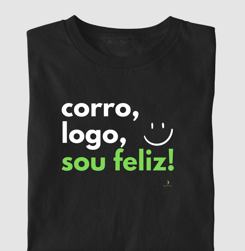 Corro, logo, sou feliz