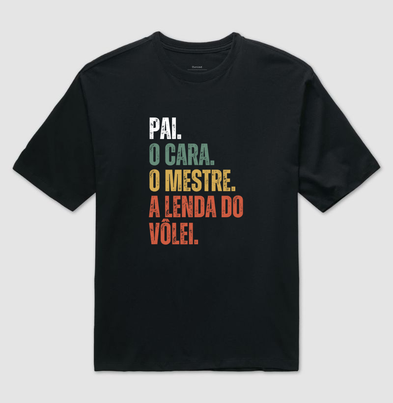 Pai, O Cara, O Mestre, A Lenda do Vôlei