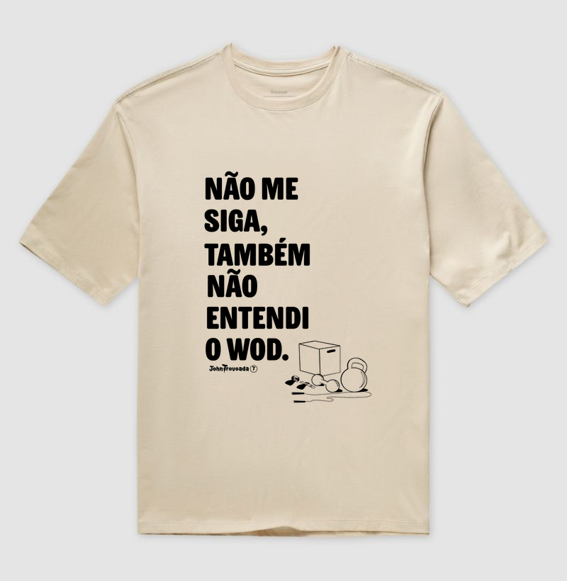 Camiseta Oversized  Não me siga 