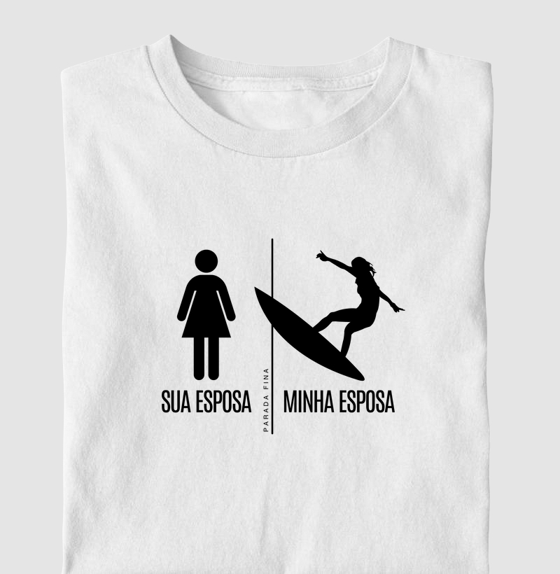 Sua Esposa / Minha Esposa