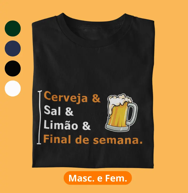 Cerveja, Sal e Limão e Final de Semana
