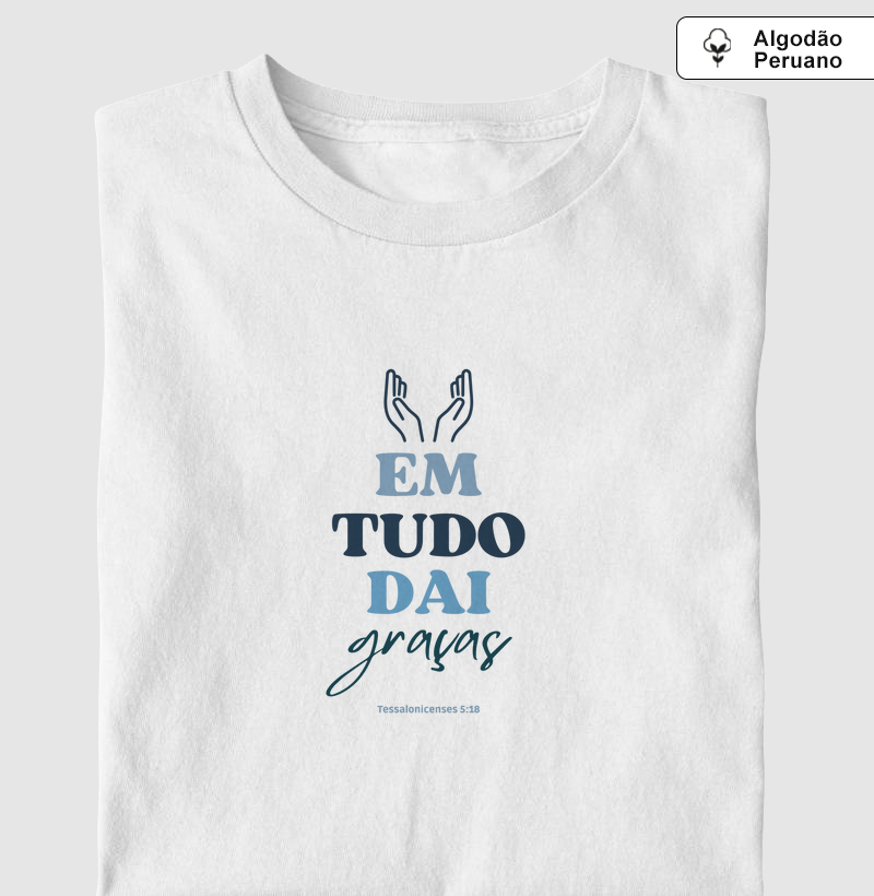 Em tudo dai graças