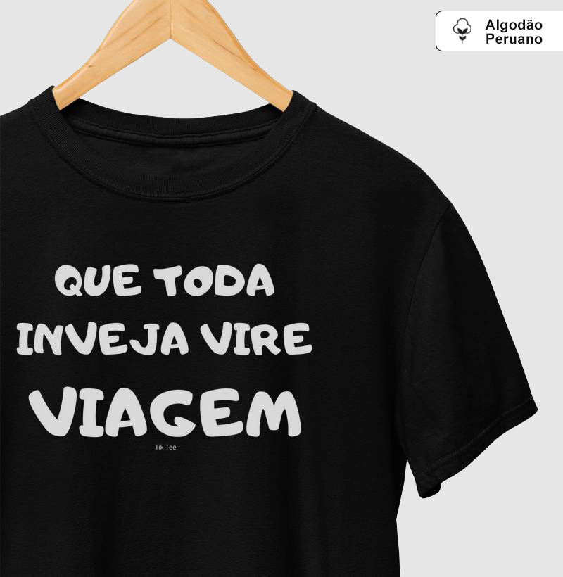 Que toda inveja vire viagem